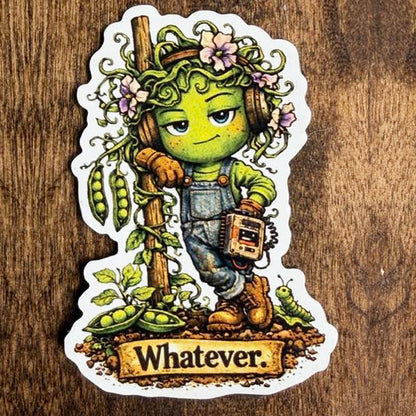 Pea Gardener Magnet — "Whatever." 🫛