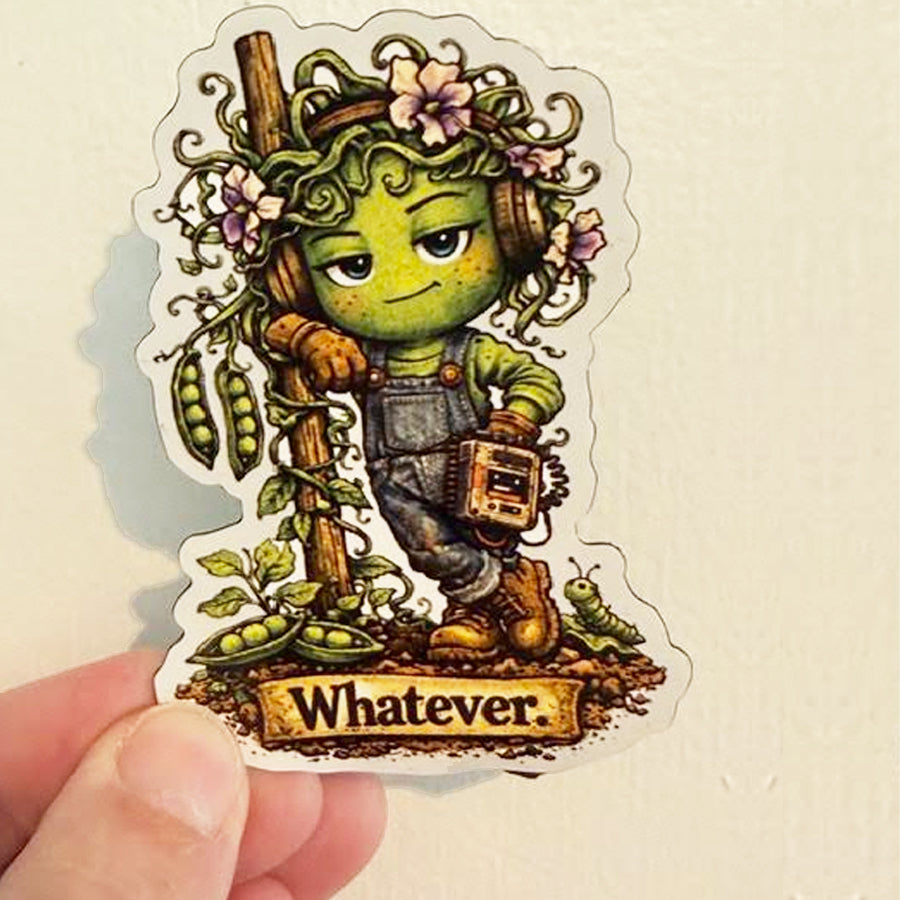 Pea Gardener Magnet — "Whatever." 🫛