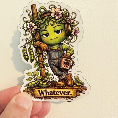 Pea Gardener Magnet — "Whatever." 🫛
