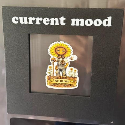 Sunflower Gardener Magnet – "No rush." 🌻